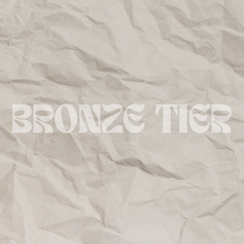 BRONZE TIER